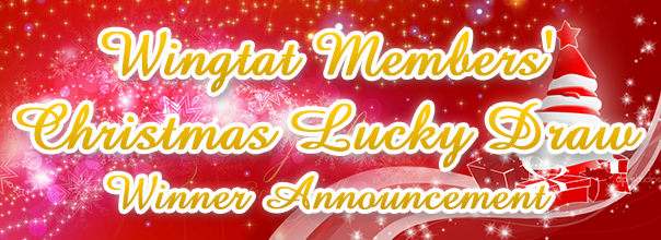 Wingtat Members' Christmas Lucky Draw
